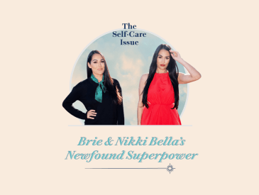 Self-Care Issue, Brie and Nikki Bella